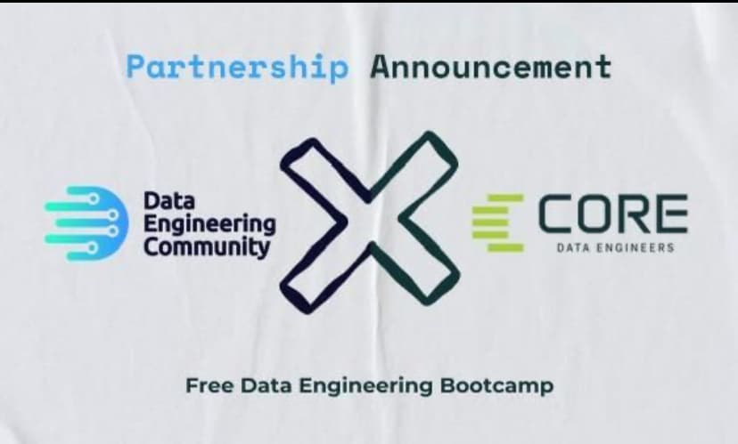 Data Engineering Community Partners with CoreDataEngineers for FREE Bootcamp.