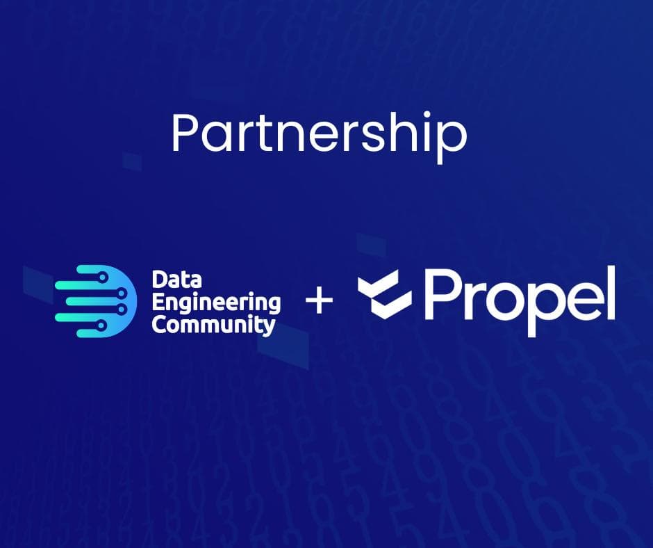 Data Engineering Community Joins Forces with Propel